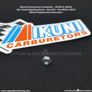 Nut, Float Adj Screw. Mikuni 40PHH 44PHH N101.260-R #12