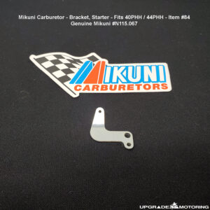Mikuni Carburetor – Bracket, Starter 40PHH 44PHH #N115.067 #84