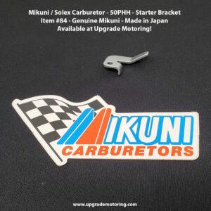 Mikuni / Solex Carburetor 50PHH – Starter Bracket #84
